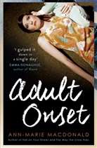 Ann-Marie MacDonald - Adult Onset