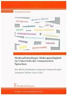 Eva Maria Fernández Ammann, Amin Kropp, Amina Kropp, Johannes Müller-Lance, Johannes Müller-Lancé - Herkunftsbedingte Mehrsprachigkeit im Unterricht der romanischen Sprachen