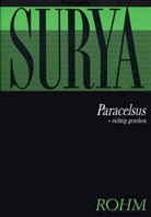 G W Surya, G. W. Surya - Paracelsus - richtig gesehen