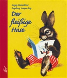 Ingeborg Meyer-Rey, Sergej Michalkow, Ingeborg Meyer-Rey - Der fleißige Hase