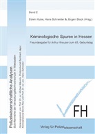 Edwin Kube, Hans Schneider, Jürgen Stock - Kriminologische Spuren in Hessen