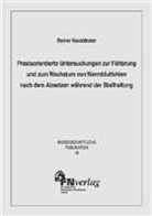 Rainer Hackländer - Praxisorientierte Untersuchungen zur Fütterung und zum Wachstum von Warmblutfohlen nach dem Absetzen während der Stallhaltung