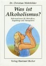Christian Mehrkühler - Was ist Alkoholismus?
