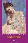 Caterina Congi - Astrologische Kinder-Fibel