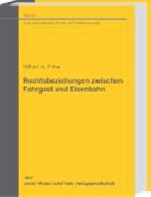 Mihael A. Pohar, Mihael Aleksander Pohar - Rechtsbeziehungen zwischen Fahrgast und Eisenbahn
