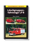 Klaus Fischer, Fischer Klaus - Löschgruppenfahrzeuge LF8