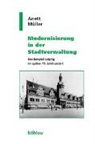Ulrich von Hehl, Anett Müller, Anett Müller - Modernisierung in der Stadtverwaltung
