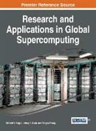 Jeffery S Cook, Jeffery S. Cook, Jeffrey S. Cook, Richard Segall, Richard S Segall, Richard S. Segall... - Research and Applications in Global Supercomputing