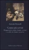 Antonio Riccardi - Cosmo più servizi. Divagazioni su artisti, diorami, cimiteri e vecchie zie rimaste signorine