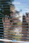 Carla Buckley - No abras la puerta