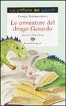 Giorgio Scaramuzzino, A. Musso - Le avventure del drago Gerardo
