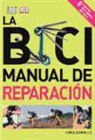 CHRIS SIDWELLS - La bici : manual de reparación