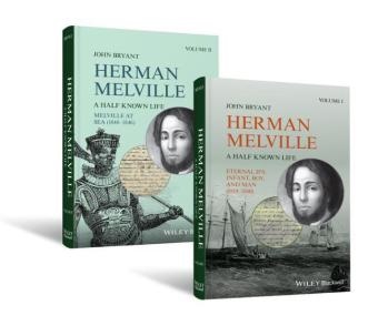 John Bryant, John (Hofstra University) Bryant - Herman Melville, 2 Volume Set - A Half Known Life