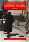 Andrea Nicolussi Golo - Diritto di memoria. Canto per mia madre e mio padre emigranti