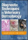 a Neuber, Ariane Neuber, Ariane Nuttall Neuber, Tim Nuttall, Nuttall Tim - Diagnostic Techniques in Veterinary Dermatology