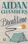 Aidan Chambers - Breaktime