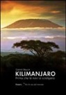 Gianni Bauce - Kilimanjaro. Prima che le nevi si sciolgano