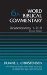 Duane Christensen, Duane L. Christensen - Deuteronomy 1-21:9, Volume 6A: 6