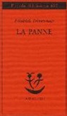 Friedrich Dürrenmatt - La panne. Una storia ancora possibile