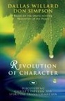 Don Simpson, Dallas Willard - Revolution of Character