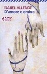 Isabel Allende - D'amore e ombra