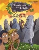 Stefano Bordiglioni, F. Fiorin - La collina dei guardiani di pietra. Storie prima della storia