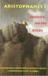 Aristophanes - Aristophanes 1: Clouds, Wasps, Birds