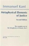 Immanuel Kant, Immanuel Kant, John Ladd - Metaphysical Elements of Justice