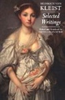 Heinrich von Kleist, Heinrich von Kleist, Heinrich von Kleist - Kleist: Selected Writings
