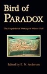 Gene Anderson, Wilson Duff, Gene Anderson, E. N. Anderson - Bird of Paradox