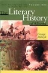 George Melnyk - The Literary History of Alberta Volume One