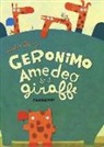 Nicolas Gouny - Geronimo Amedeo & le giraffe