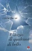 Lizzie Doron - L'inizio di qualcosa di bello