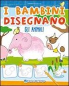 Claudia Dovì - I bambini disegnano gli animali. Imparo a disegnare