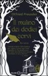 Otfried Preußler - Il mulino dei dodici corvi