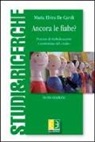 M. Elvira De Caroli - Ancora le fiabe? Processi di simbolizzazione e costruzione del «Reale»