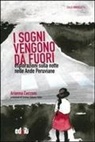 Arianna Cecconi - I sogni vengono da fuori. Un'etnografia della notte