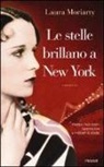 Laura Moriarty - Le stelle brillano a New York