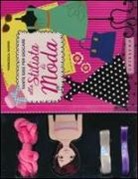 Francesca Ghidini - Tante idee per giocare alla stilista di moda. Con gadget
