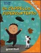 Maria Vago, S. Raga - Un cappello supercontento