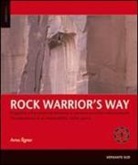 Arno Ilgner - Rock warrior's way