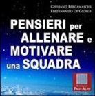 Giuliano Bergamaschi, Ferdinando De Giorgio - Pensieri per allenare e motivare una squadra