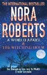 Nora Roberts - A World Apart & The Witching Hour