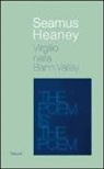 Seamus Heaney, G. Bernardi-Perini - Virgilio nella Bann valley