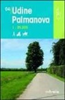 D. Pozzati, M. Vertovec - Udine Palmanova 1:25.000
