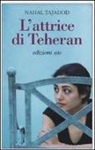 Nahal Tajadod - L'attrice di Teheran