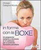 Chrissie Gallagher-Mundy - In forma con la boxe