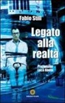 Fabio Still - Legato alla realtà