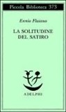 Ennio Flaiano - La solitudine del satiro