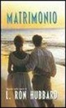 L. Ron Hubbard - Matrimonio